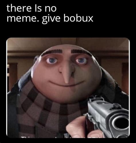 meme no|r/bloxymemes